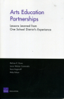 Arts Education Parterships: Lessons Learned from One School District Experience 2004 Cover Image