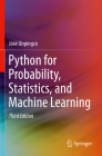 Python for Probability, Statistics, and Machine Learning Cover Image