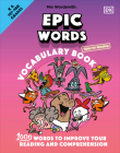 Mrs Wordsmith Epic Words Vocabulary Book, Kindergarten & Grades 1-3: 1,000 Words to Improve Your Reading and Comprehension Cover Image