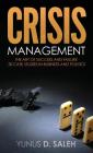 Crisis Management: The Art of Success & Failure Cover Image