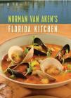 Norman Van Aken's Florida Kitchen Cover Image