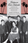 Between Two Islands: Dominican International Migration By Sherri Grasmuck, Patricia R. Pessar Cover Image