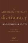 The American Heritage Dictionary of Indo-European Roots Cover Image
