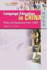 Language Education in China: Policy and Experience from 1949 Cover Image