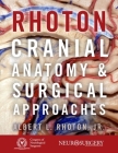 Rhoton's Cranial Anatomy and Surgical Approaches Cover Image