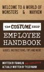 The Costume Shop Employee Handbook By Tyler Mann Cover Image