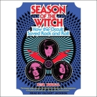 Season of the Witch: How the Occult Saved Rock and Roll By Peter Bebergal, Gildart Jackson (Read by) Cover Image
