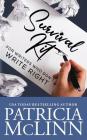 Survival Kit for Writers Who Don't Write Right By Patricia McLinn Cover Image