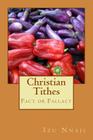 Christian Tithes: Fact or Fallacy By Izu Nnaji Cover Image