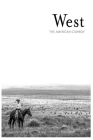 West The American Cowboy By Koko Agbobi Cover Image