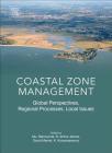 Coastal Zone Management: Global Perspectives, Regional Processes, Local Issues By Mu Ramkumar (Editor), Arthur James (Editor), David Menier (Editor) Cover Image