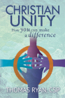 Christian Unity: How You Can Make a Difference Cover Image