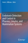 Endotoxin Detection and Control in Pharma, Limulus, and Mammalian Systems Cover Image