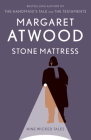 Stone Mattress: Nine Wicked Tales By Margaret Atwood Cover Image