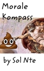 Morale Kompass Zine By Sol Nte Cover Image