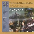 Hungary (European Union (Hardcover Children)) By Heather Docalavich Cover Image