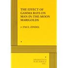 The Effect of Gamma Rays on Man-In-The-Moon Marigolds By Paul Zindel Cover Image