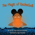 The Magic of Basketball Cover Image