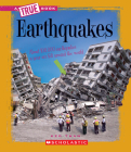 Earthquakes (A True Book: Earth Science) (A True Book (Relaunch)) Cover Image