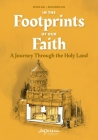 In the Footprints of Our Faith (softcover): A Journey Through the Holy Land Cover Image