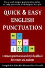 Quick & Easy English Punctuation By Richard De A'Morelli Cover Image