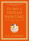 The Spirit of Indian Painting: Close Encounters with 101 Great Works 1100-1900 Cover Image