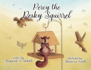 Percy the Pesky Squirrel Cover Image