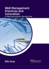 R&d Management Practices and Innovation: A Macroeconomic Perspective By Ellis Gray (Editor) Cover Image