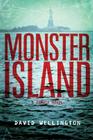 Monster Island: A Zombie Novel By David Wellington Cover Image