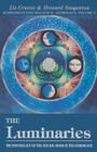 The Luminaries: The Psychology of the Sun and Moon in the Horoscope, Vol 3 (Seminars in Psychological Astrology) Cover Image