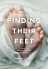 Finding Their Feet: Every parent's guide to milestones and movement Cover Image