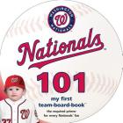 Washington Nationals 101 By Brad M. Epstein Cover Image