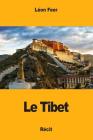 Le Tibet By Leon Feer Cover Image