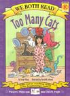 Too Many Cats: Level K (We Both Read - Level K) By Sindy McKay, Meredith Johnson (Illustrator) Cover Image