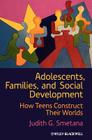 Adolescents Families Social Development By Smetana Cover Image