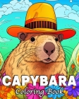 Capybara Coloring Book: 50 Unique Ilustrations for Stress Relief and Relaxation By Tom Busch Cover Image