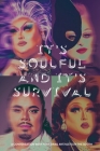 It's Soulful and It's Survival: A Conversation with Four Drag Artivists in the South Cover Image