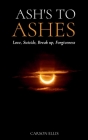 Ash's to Ashes By Carson Ellis Cover Image