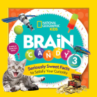 Brain Candy 3 By Michelle Harris, Julie Beer, National Geographic (Illustrator) Cover Image