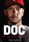 Doc: The Life of Roy Halladay Cover Image