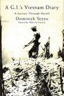 A G.I.'s Vietnam Diary: A Journey Through Myself By Ellen M. Cooney Cover Image