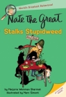 Nate the Great Stalks Stupidweed By Marjorie Weinman Sharmat, Marc Simont (Illustrator) Cover Image