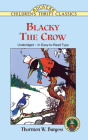 Blacky the Crow (Dover Children's Thrift Classics) By Thornton W. Burgess Cover Image