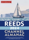 Reeds Channel Almanac 2024 (Reed's Almanac) By Perrin Towler, Mark Fishwick Cover Image