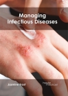 Managing Infectious Diseases Cover Image