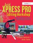 Avid Xpress Pro Editing Workshop Cover Image