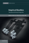 Empirical Bioethics (Cambridge Bioethics and Law #37) Cover Image