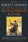 The Savage Tales of Solomon Kane By Robert E. Howard Cover Image