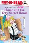 Eloise and the Very Secret Room: Ready-to-Read Level 1 Cover Image