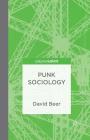 Punk Sociology (Palgrave Pivot) Cover Image